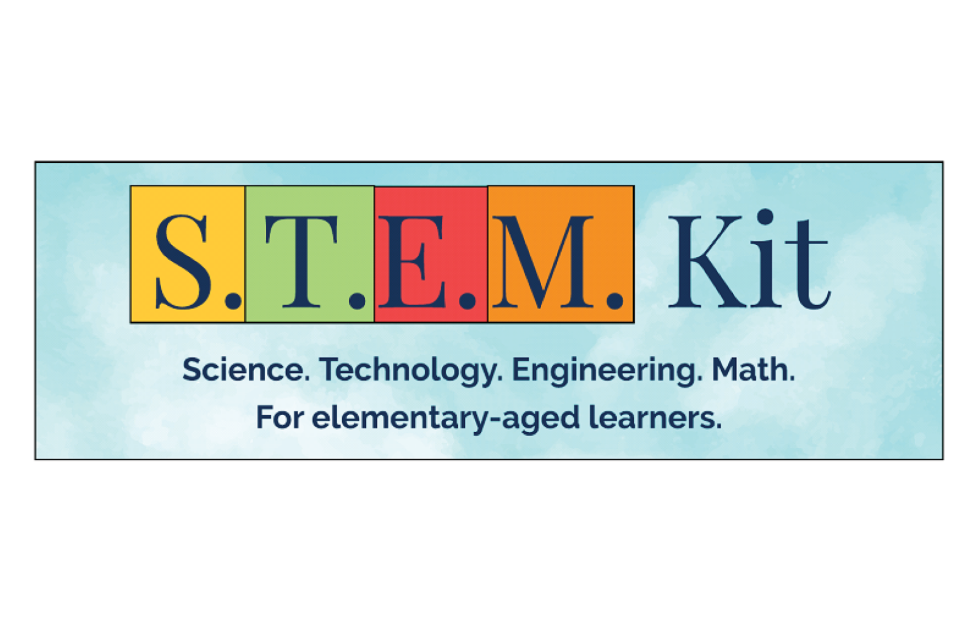 STEM Kits. Science Technology Engineering and Math Kits for elementary-aged learners.