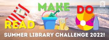 Summer Learning Challenge 2022-Read, Make, Do