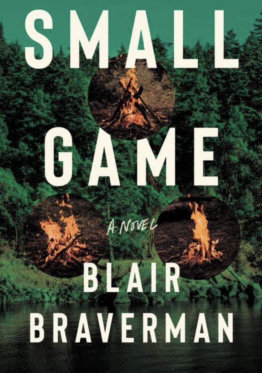 book cover for Small Game by Blair Braverman